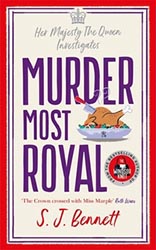 Murder Most Royal by S. J. Bennett