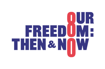 Logo: Our Freedom: Then and Now