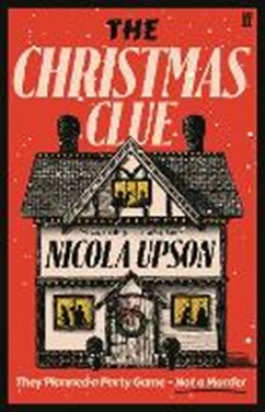 Book cover of The Christmas Clue by Nicola Upson, showing a snowy house on a red background.