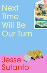 Book cover: "Next time will be our turn" by Jesse Sutanto. The cover features a simple blue and pink background with an illustration of palm trees in the top corner, and two tacos at the bottom.