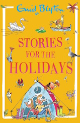 Cover: Stories for the Holidays by Enid Blyton. Shows several small illustrations including children in a tent, sea birds, and icecreams.