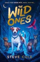 Cover: The Wild Ones by Steve Cole