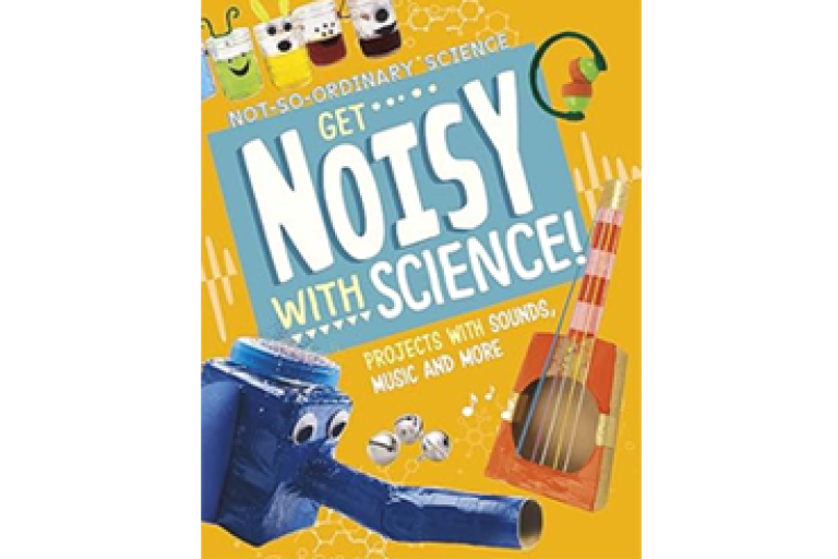Book cover: Get noisy with science