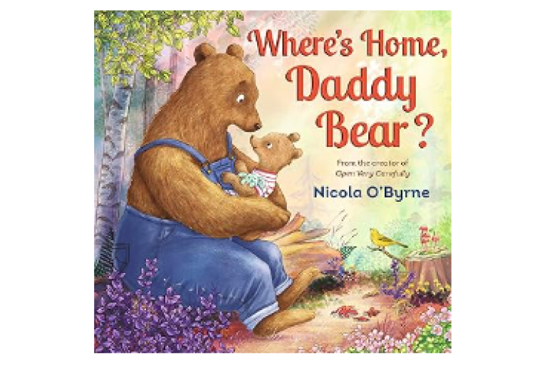 Illustrated book cover of a bear hugging a cub in a woodland setting titled “Where’s Home, Daddy Bear?