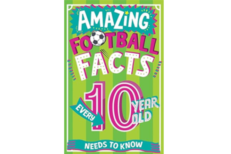Bright green book cover titled “Amazing Football Facts Every 10 Year Old Needs to Know,” with playful fonts, a football graphic, and bold “10” in pink and white