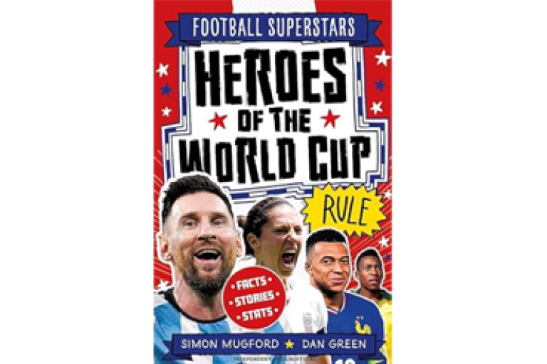 Book cover with bold red, white, and blue design titled “Heroes of the World Cup,” featuring illustrated football players and a yellow 'RULE' starburst