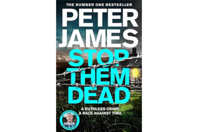 Dark, dramatic book cover for “Stop Them Dead” by Peter James, with bold turquoise title text over a night-time scene featuring barbed wire and a road