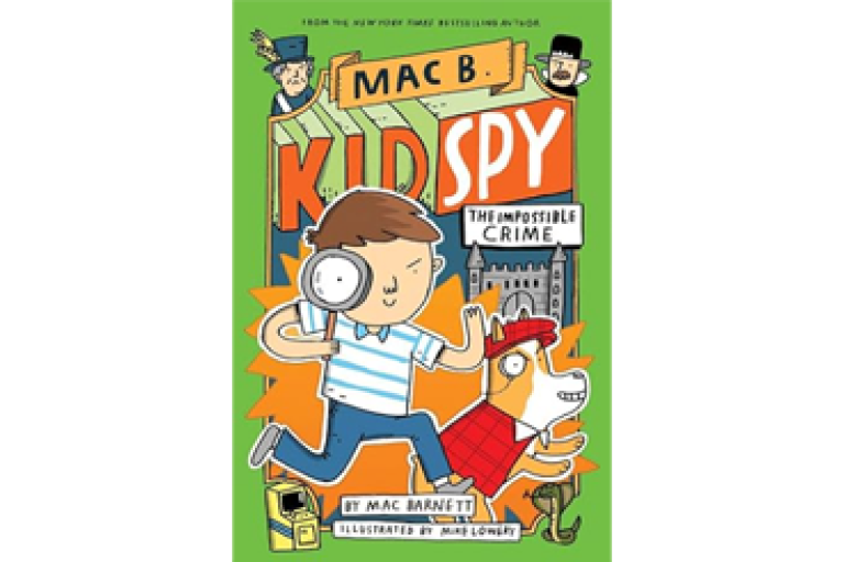 Bright illustrated book cover titled “Mac B, Kid Spy: The Impossible Crime,” showing a young spy with a magnifying glass and a dog in detective attire on a green background