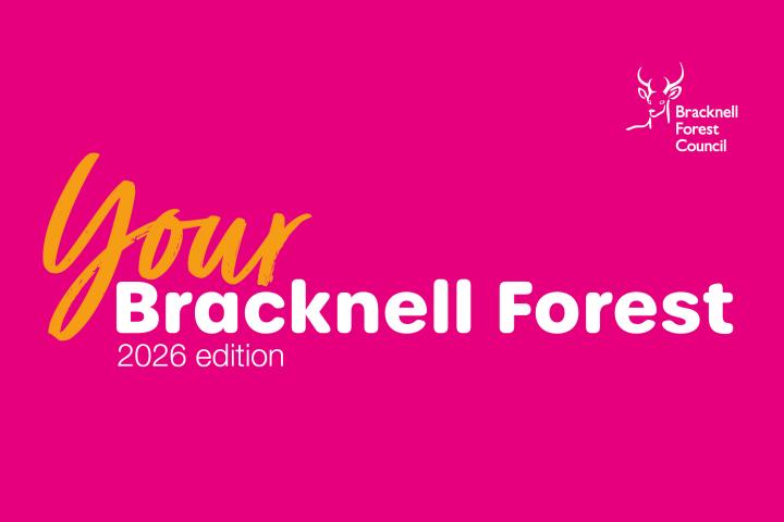 Your Bracknell Forest 2026 edition